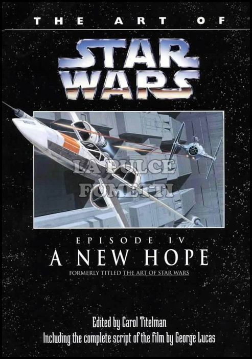 THE ART OF STAR WARS - EPISODE IV - A NEW HOPE - BROSSURATO